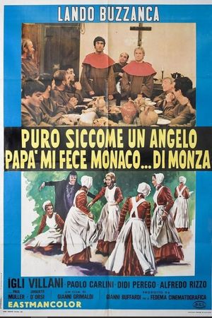 Puro siccome un angelo papà mi fece monaco... di Monza's poster