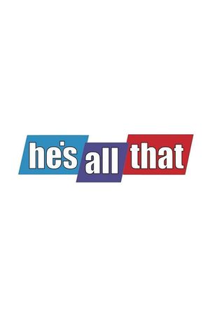 He's All That's poster