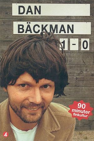 Dan Bäckman 1-0's poster