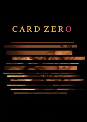 Card Zero's poster