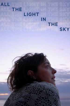 All the Light in the Sky's poster