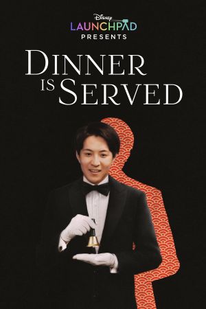 Dinner Is Served's poster