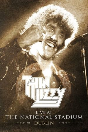 Thin Lizzy - Live at the National Stadium Dublin's poster