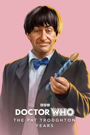 The Doctors: The Pat Troughton Years's poster