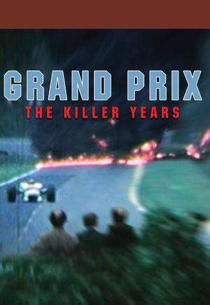 Grand Prix: The Killer Years's poster