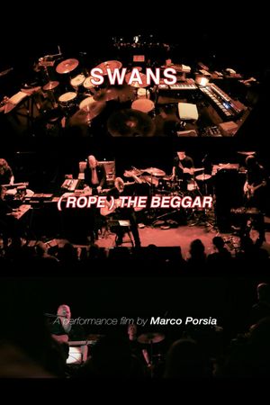 Swans: (Rope) The Beggar (Live 2024)'s poster