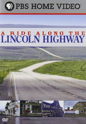 A Ride Along the Lincoln Highway's poster