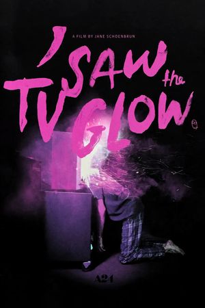 I Saw the TV Glow's poster