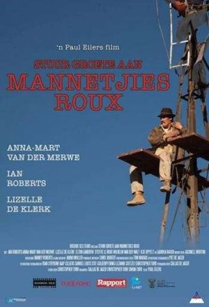 Stuur groete aan Mannetjies Roux's poster
