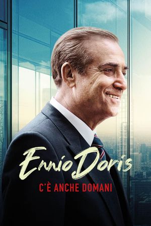 Ennio Doris - C'è anche domani's poster