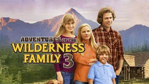 Adventures of the Wilderness Family 3's poster