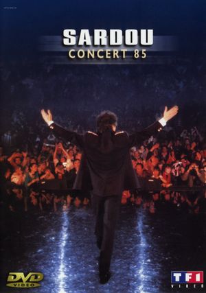 Michel Sardou - Concert 85 Forest National's poster