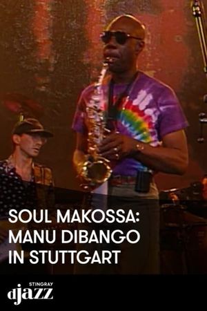 Soul Makossa Manu Dibango jazz Open Stuttgart - 1995's poster