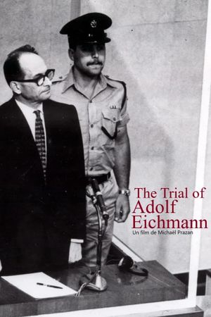 The Trial of Adolf Eichmann's poster