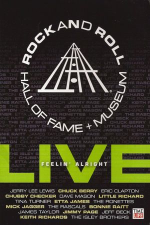 Rock and Roll Hall of Fame Live - Feelin' Alright's poster
