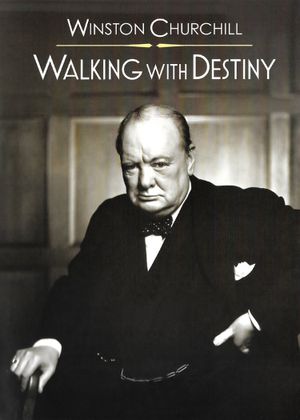 Winston Churchill: Walking with Destiny's poster