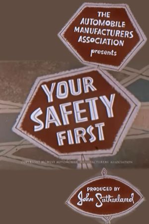 Your Safety First's poster