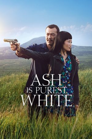 Ash Is Purest White's poster