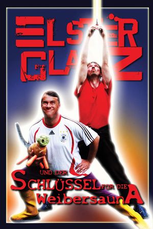 Elsterglanz und der Schlüssel für die Weibersauna's poster