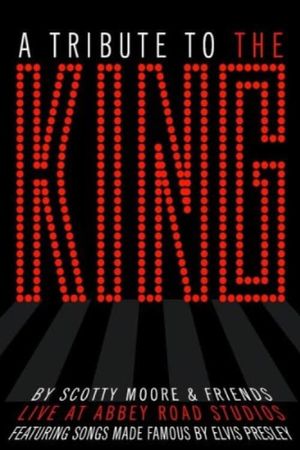 Scotty Moore & Friends: A Tribute to the King's poster