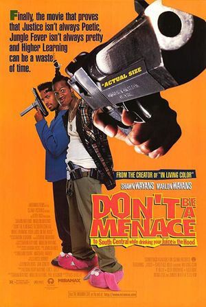 Don't Be a Menace to South Central While Drinking Your Juice in the Hood's poster