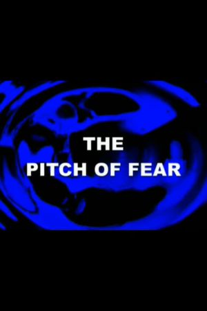 The Pitch of Fear's poster