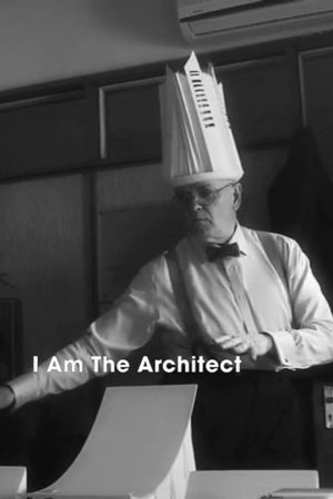 I Am the Architect's poster