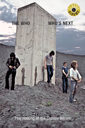 Classic Albums: The Who - Who's Next's poster