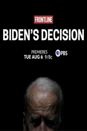 Frontline: Biden’s Decision's poster