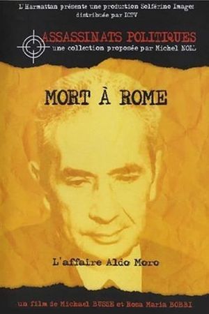 Mort à Rome : l'affaire Aldo Moro's poster