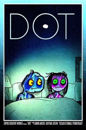 Dot's poster