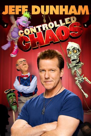 Jeff Dunham: Controlled Chaos's poster
