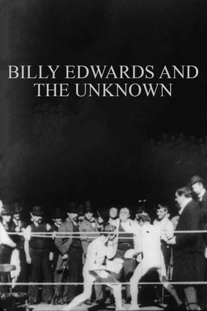 Billy Edwards and the Unknown's poster