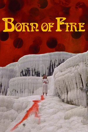 Born of Fire's poster