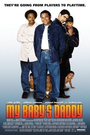 My Baby's Daddy's poster