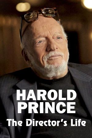 Harold Prince: The Director's Life's poster