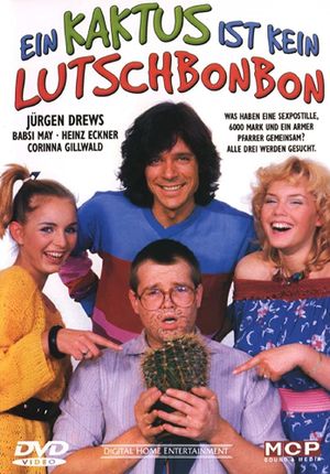 Ein Kaktus ist kein Lutschbonbon's poster