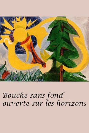 Bouche sans fond ouverte sur les horizons's poster