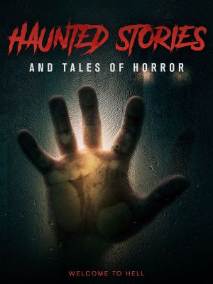 Haunted Stories And Tales Of Horror's poster