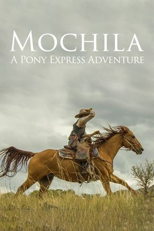 Mochila: A Pony Express Adventure's poster