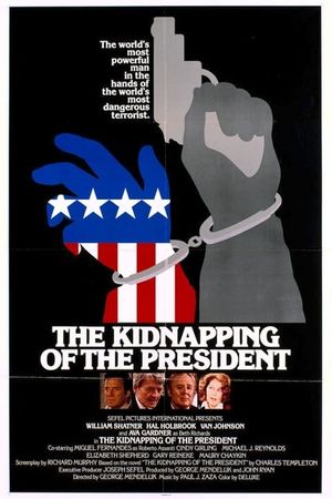 The Kidnapping of the President's poster