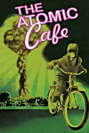 The Atomic Cafe's poster image