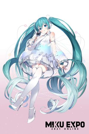Hatsune Miku: Miku Expo 2021 Online's poster