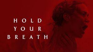 Hold Your Breath's poster
