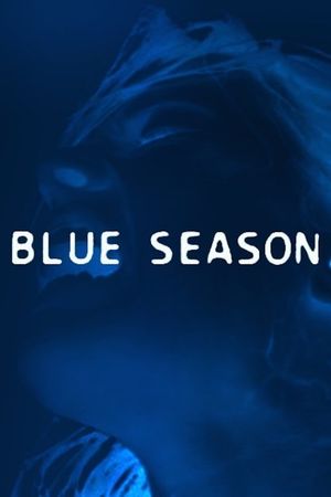 Blue Season's poster