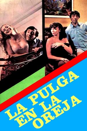 La pulga en la oreja's poster