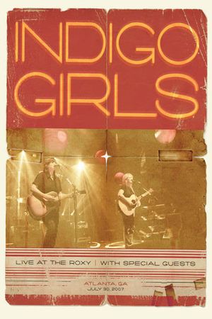 Indigo Girls: Live at the Roxy's poster