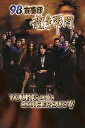 Young and Dangerous 5's poster