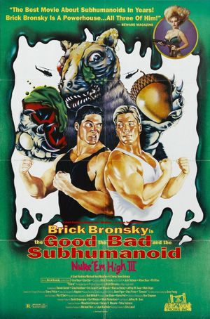 Class of Nuke 'Em High Part 3: The Good, the Bad and the Subhumanoid's poster