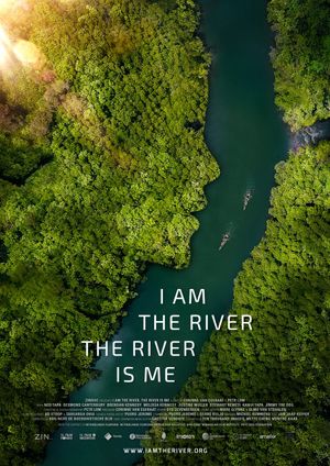 I Am the River, the River Is Me's poster